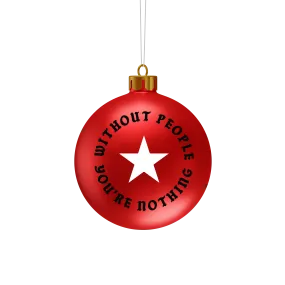 Joe Strummer Without People, You're Nothing Red Holiday Ornament