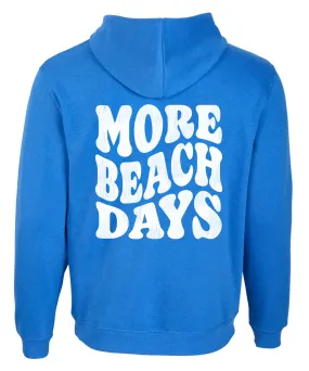 More Beach Days Hoodie